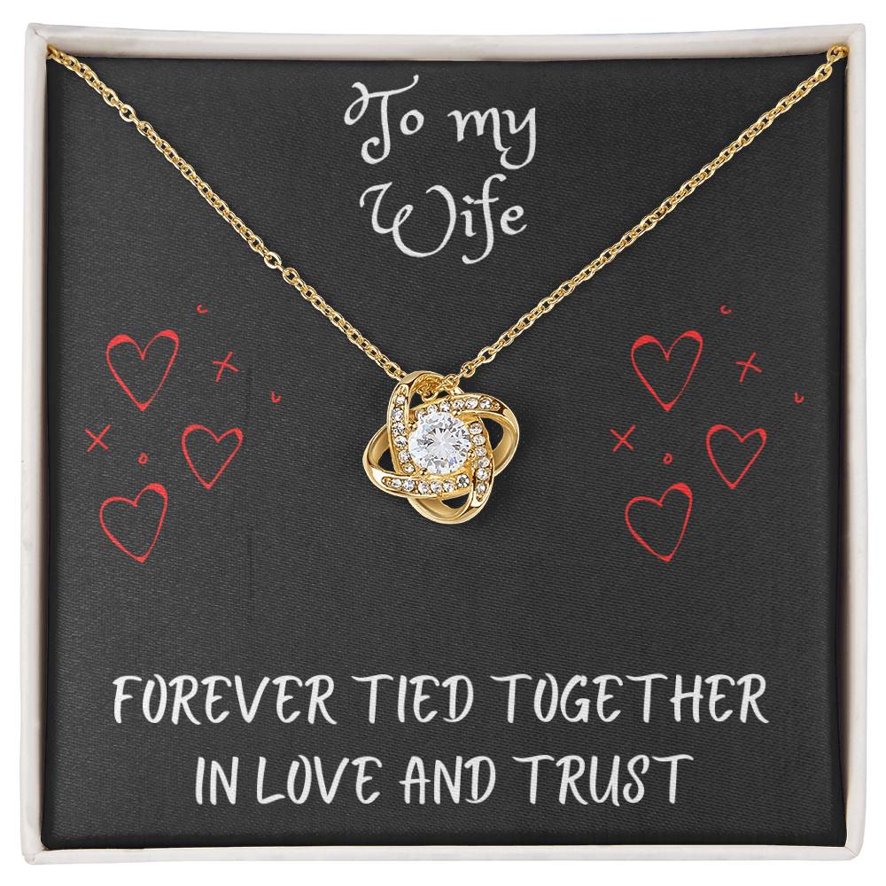 Love Knot Necklace with message to your wife - gift for her, fiancΓ©e, couple, girlfriend, wife, love, valentine's day, husband, heart, Happy Birthday, Future Wife, necklace with card πππππ