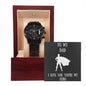 Black Chronograph Watch with message to your dad - Christmas gift, gift for father, Father's Day