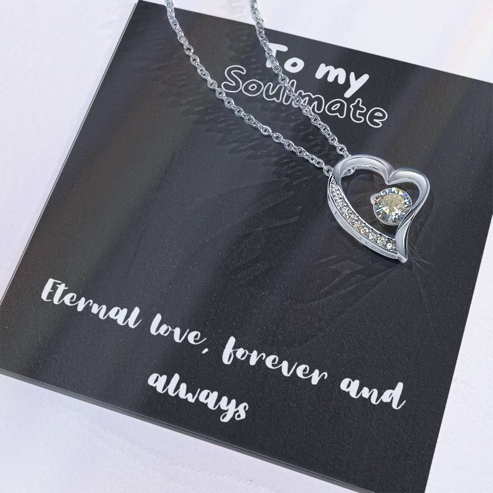 Forever Love Necklace with message for soulmate - always and forever, timeless love, birthday gift, heart necklace, gift for her, gift