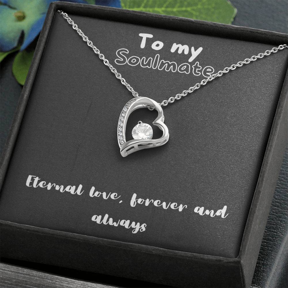 Forever Love Necklace with message for soulmate - always and forever, timeless love, birthday gift, heart necklace, gift for her, gift