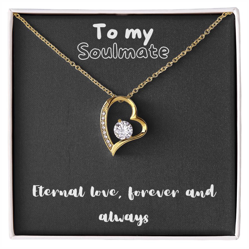 Forever Love Necklace with message for soulmate - always and forever, timeless love, birthday gift, heart necklace, gift for her, gift