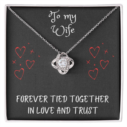Love Knot Necklace with message to your wife - gift for her, fiancée, couple, girlfriend, wife, love, valentine's day, husband, heart, Happy Birthday, Future Wife, necklace with card 🎁💎🎁💎🎁