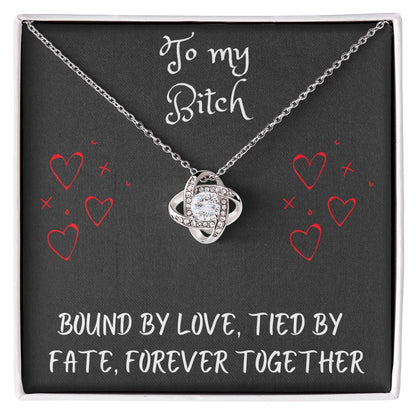 Love Knot Necklace with message to your bitch - gift for her, fiancée, couple, girlfriend, wife, love, valentine's day, husband, heart, Happy Birthday, Future Wife, necklace with card 🎁💎🎁💎🎁