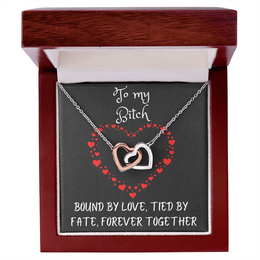 Interlocking Hearts Necklace with message to your Bitch