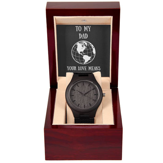 Wooden Watch with message to your dad - Christmas gift, gift for father, Father's Day